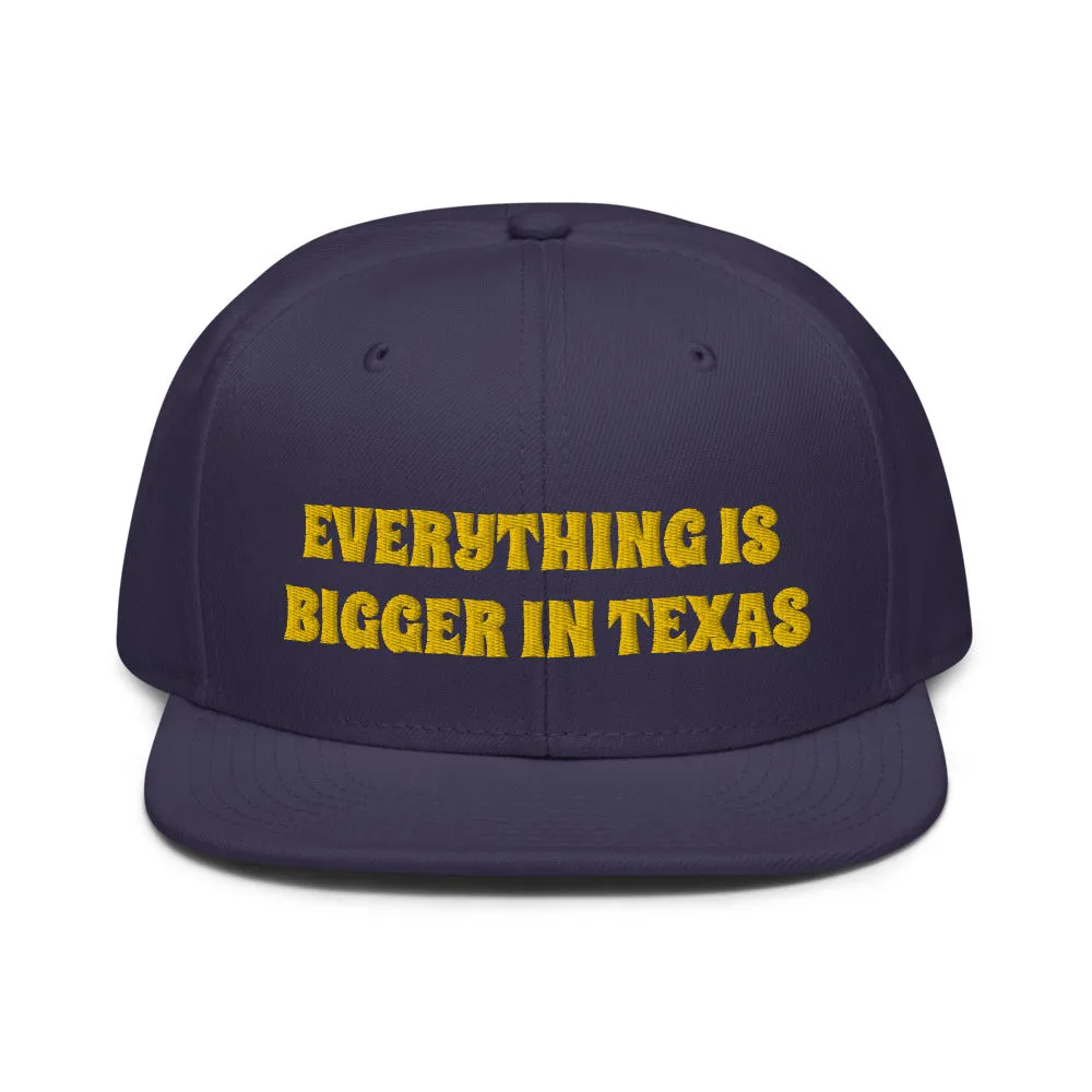 Snapback Hat "1052-0051 Everything Is Bigger In Texas (Yellow Logo)"
