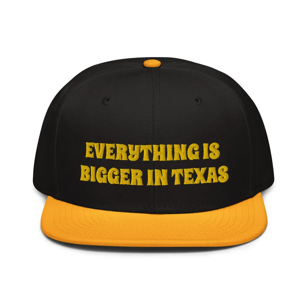 Snapback Hat "1052-0051 Everything Is Bigger In Texas (Yellow Logo)"