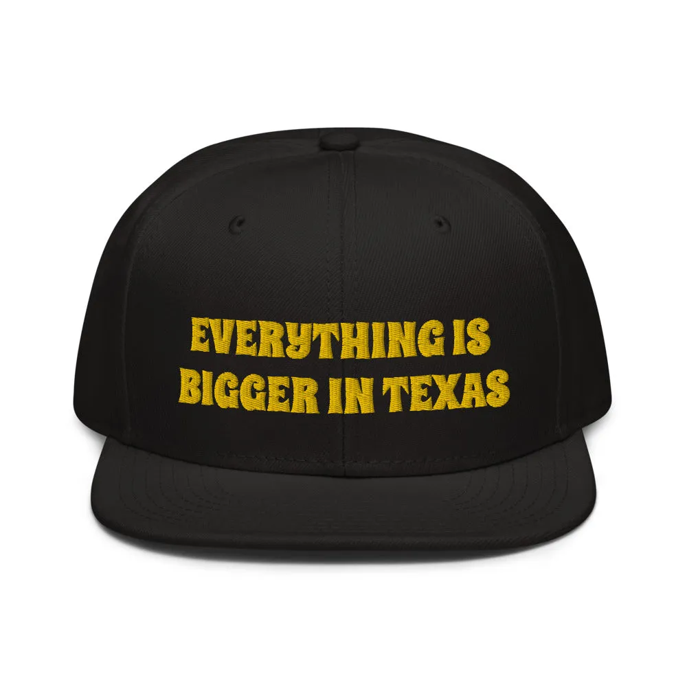 Snapback Hat "1052-0051 Everything Is Bigger In Texas (Yellow Logo)"