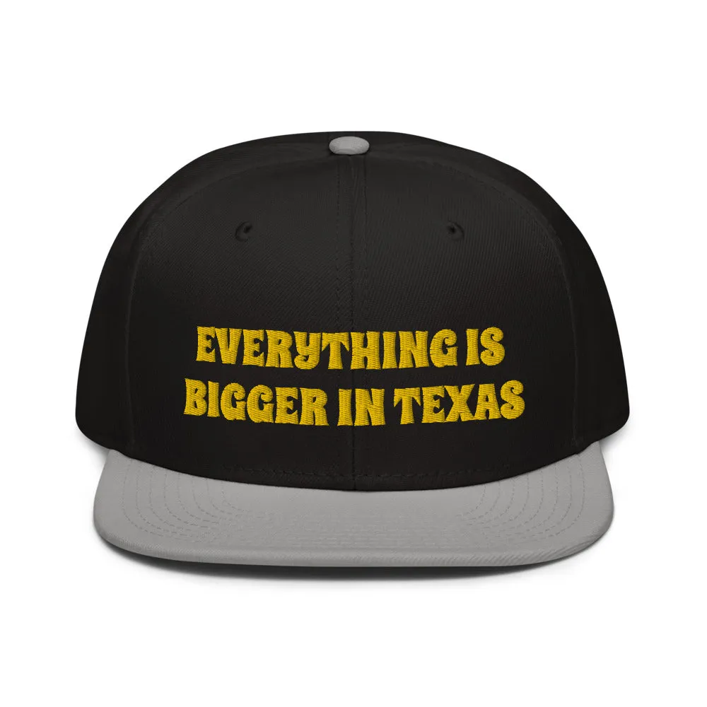 Snapback Hat "1052-0051 Everything Is Bigger In Texas (Yellow Logo)"
