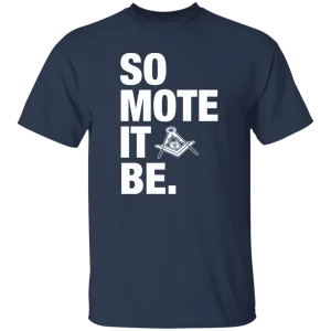 So Mote It Be T-Shirt (navy)