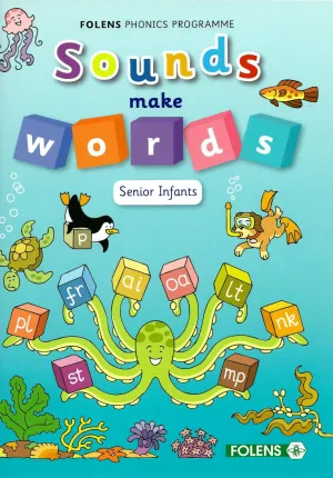 Sounds Make Words - Senior Infants