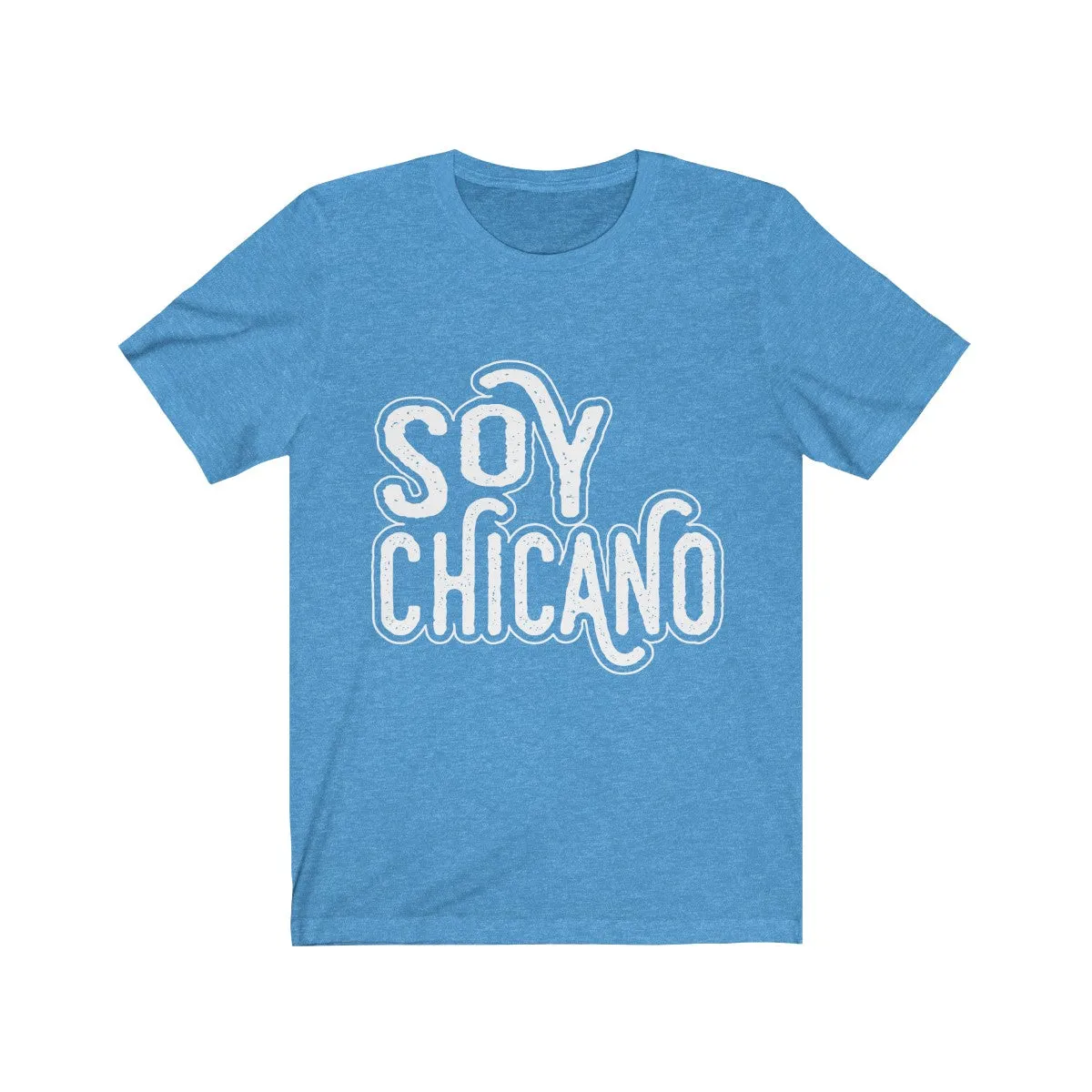 SOY CHICANO (dos) <br>unisex tee
