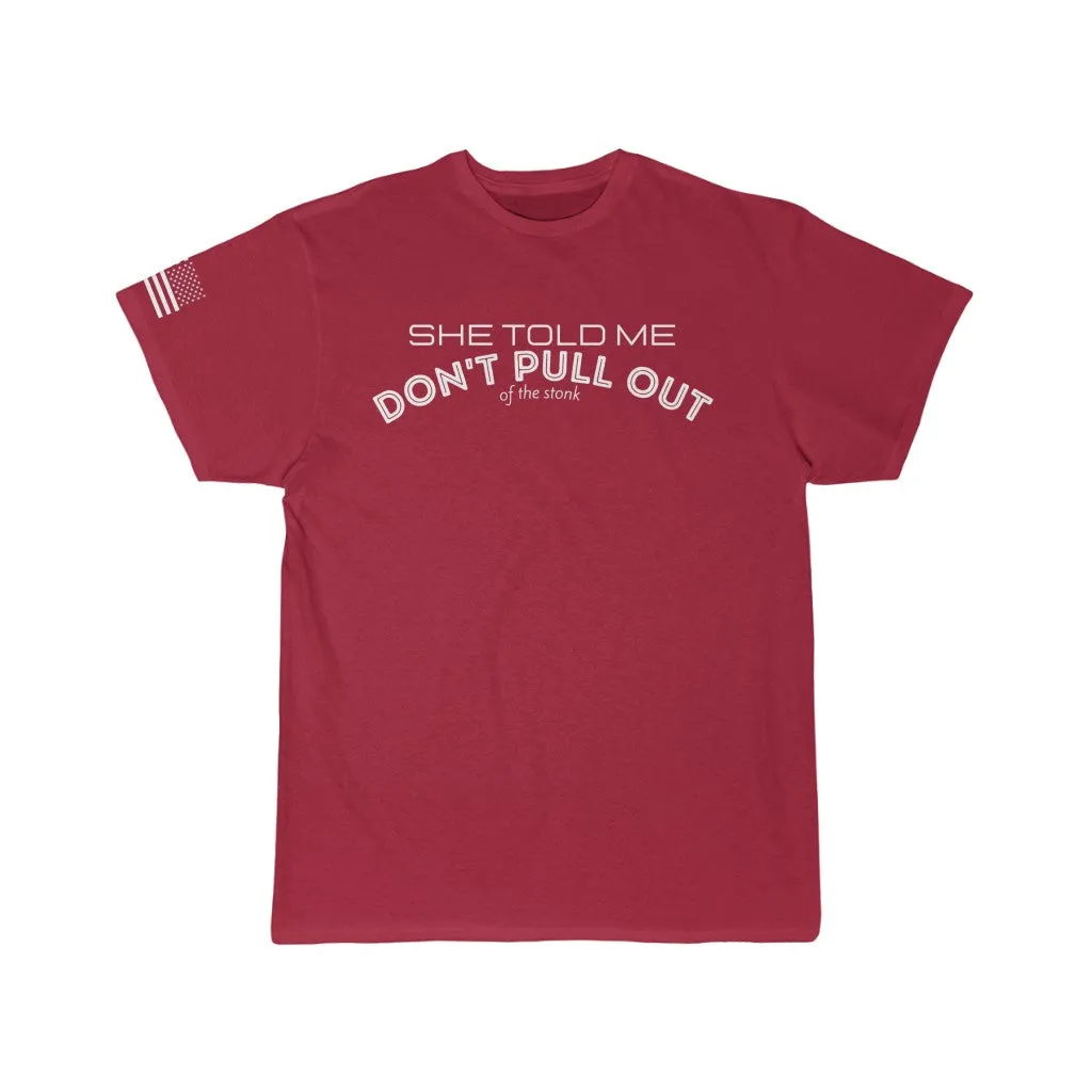 Stonks Don't pull out T-Shirt