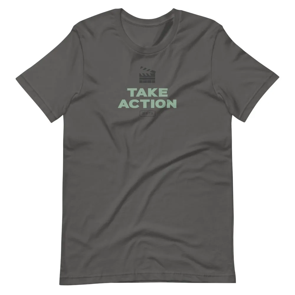 Take Action T-Shirt