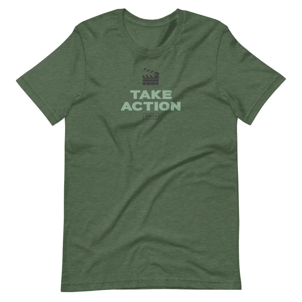 Take Action T-Shirt
