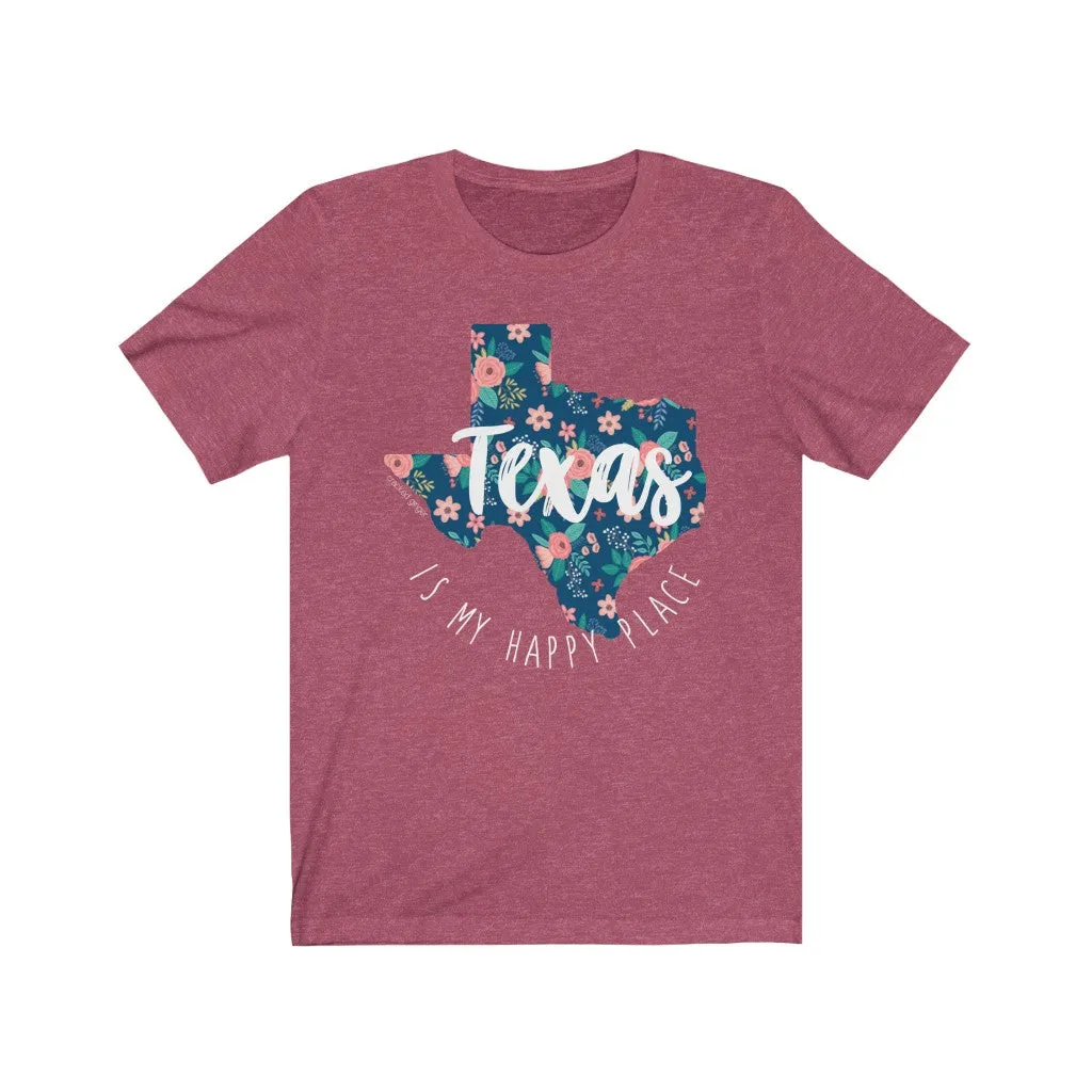 Texas Is My Happy Place Floral Unisex Jersey Short Sleeve Tee