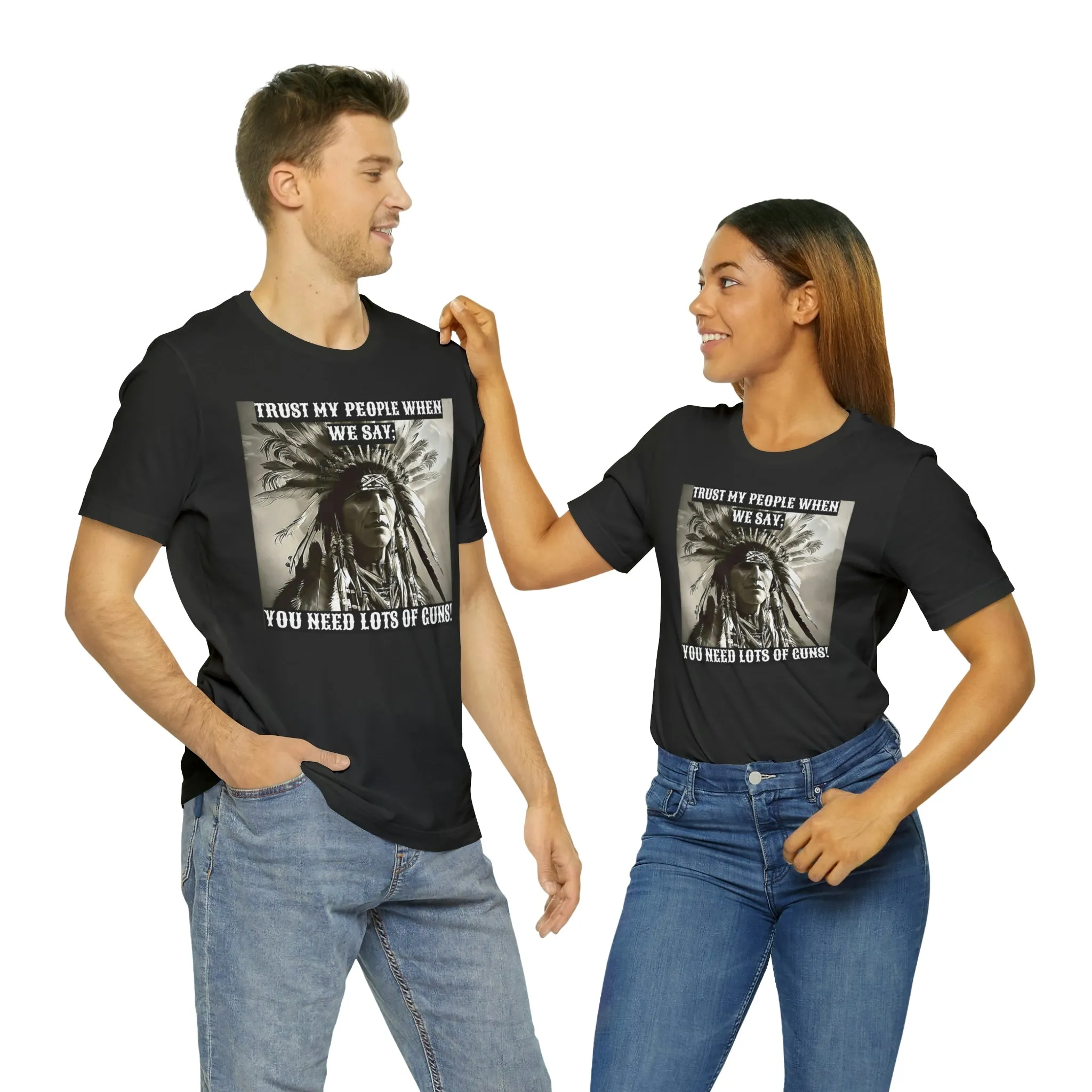 Trust My People When We Say; Short Sleeve Tee