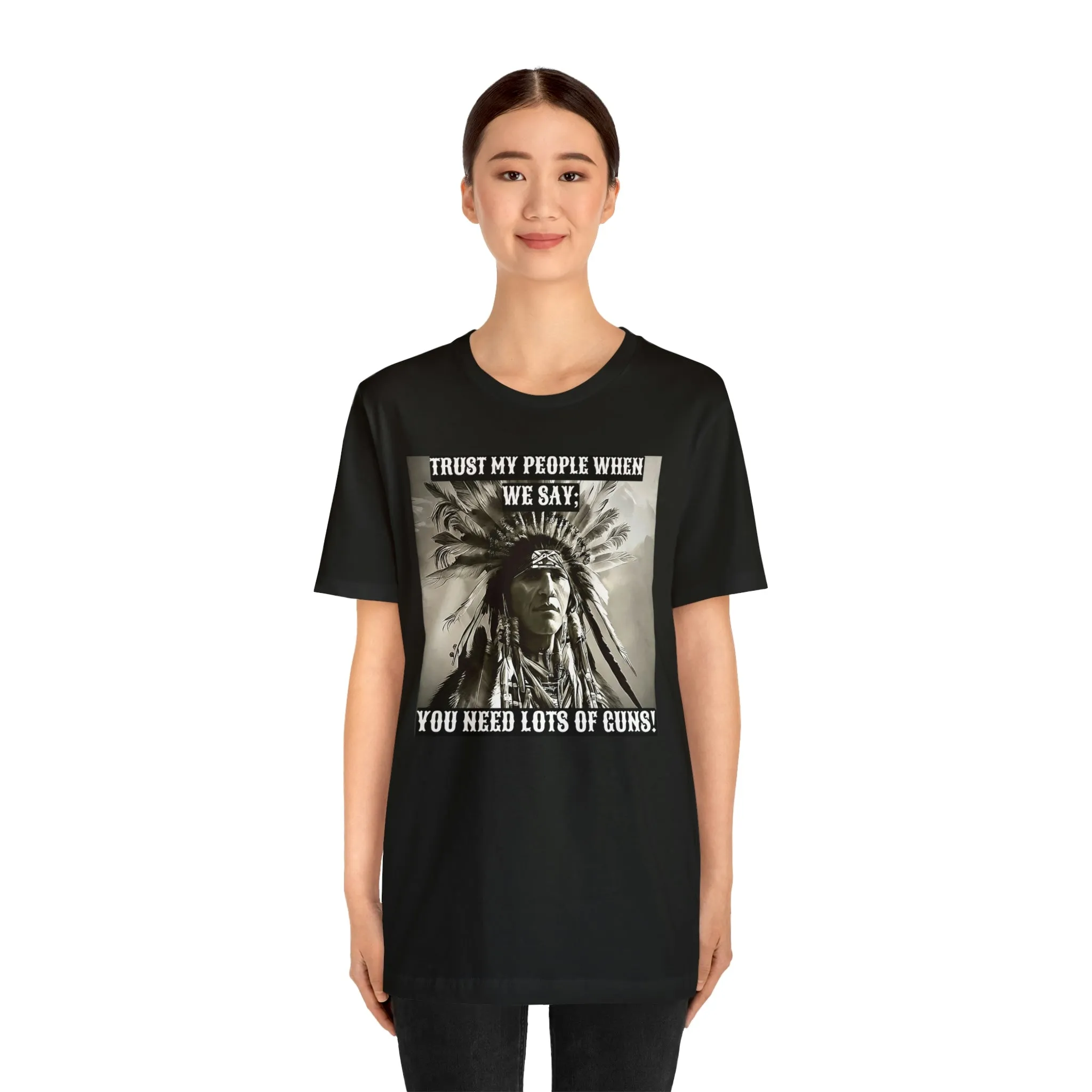 Trust My People When We Say; Short Sleeve Tee