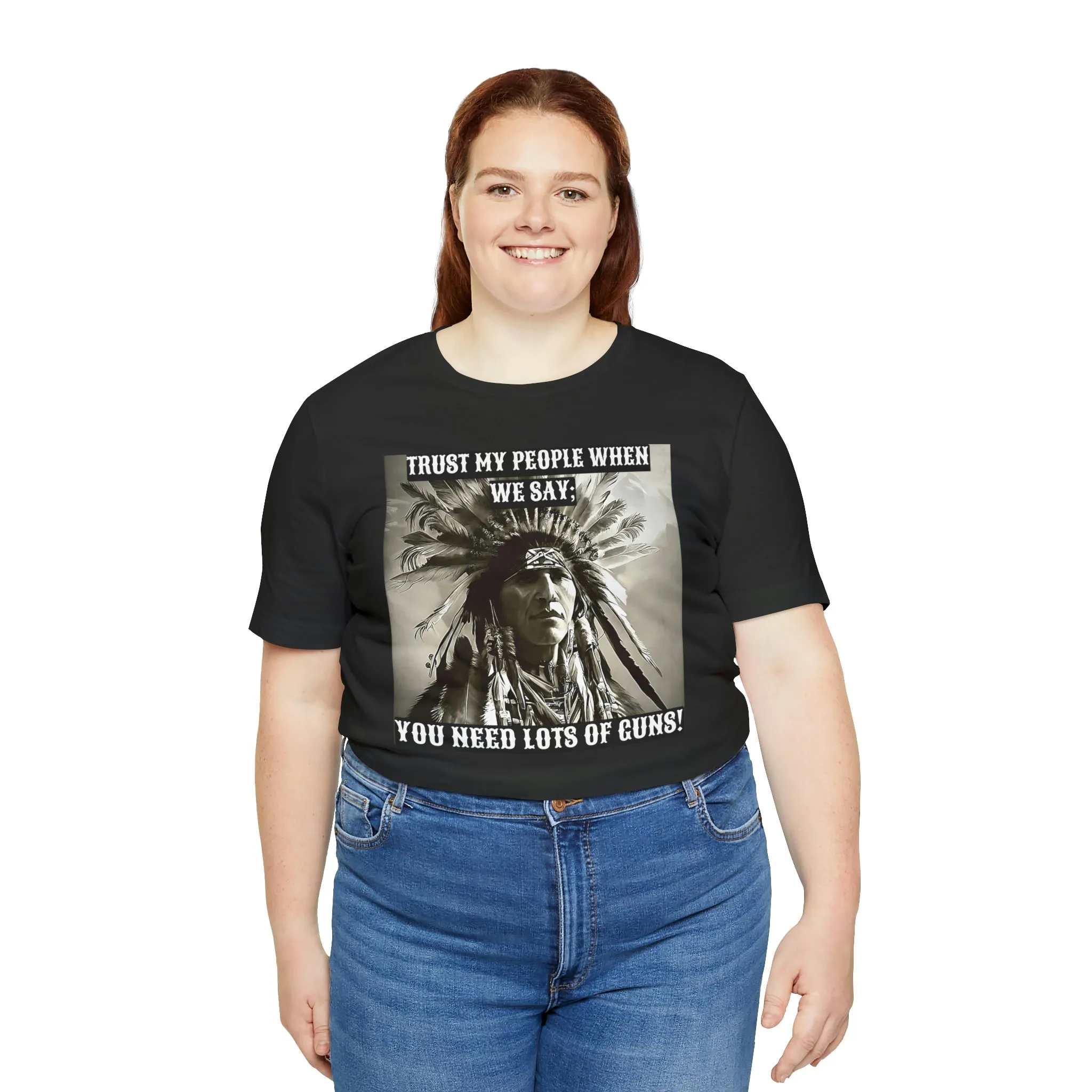 Trust My People When We Say; Short Sleeve Tee