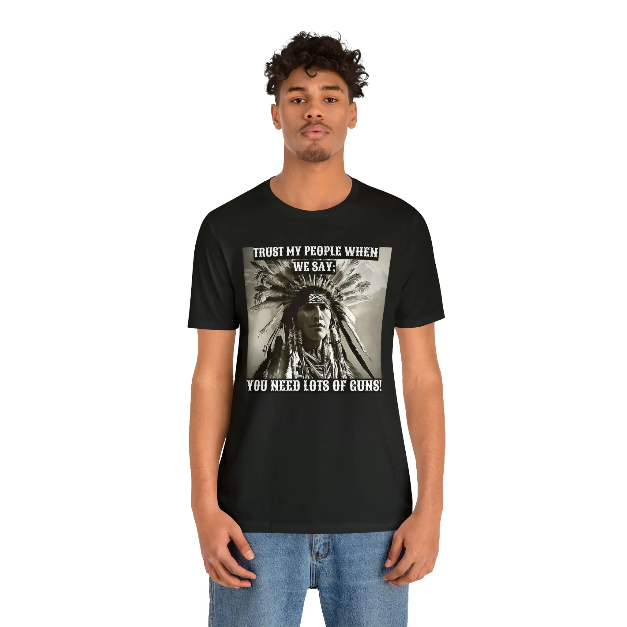 Trust My People When We Say; Short Sleeve Tee