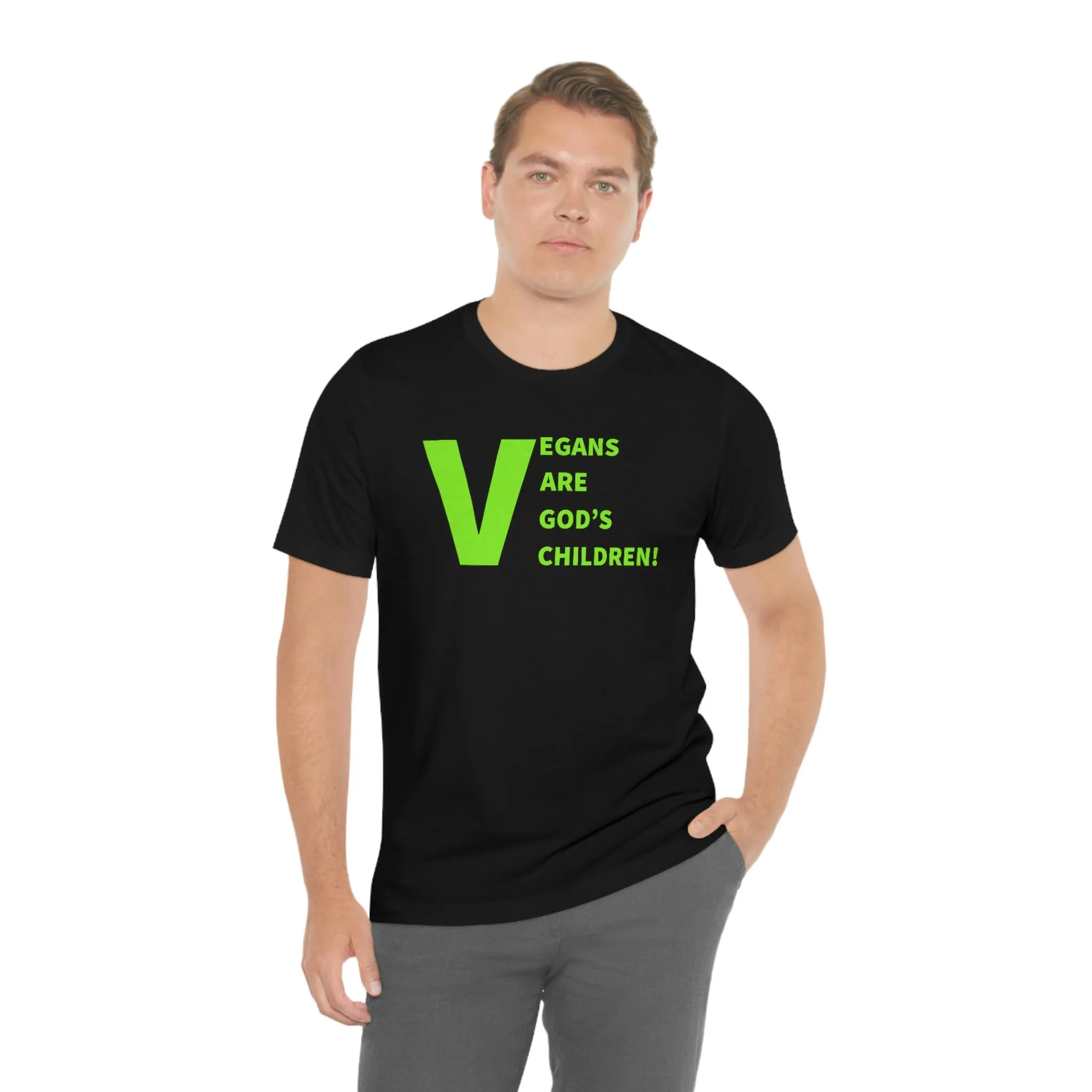 Vegans Are God's Children! Short Sleeve Tee