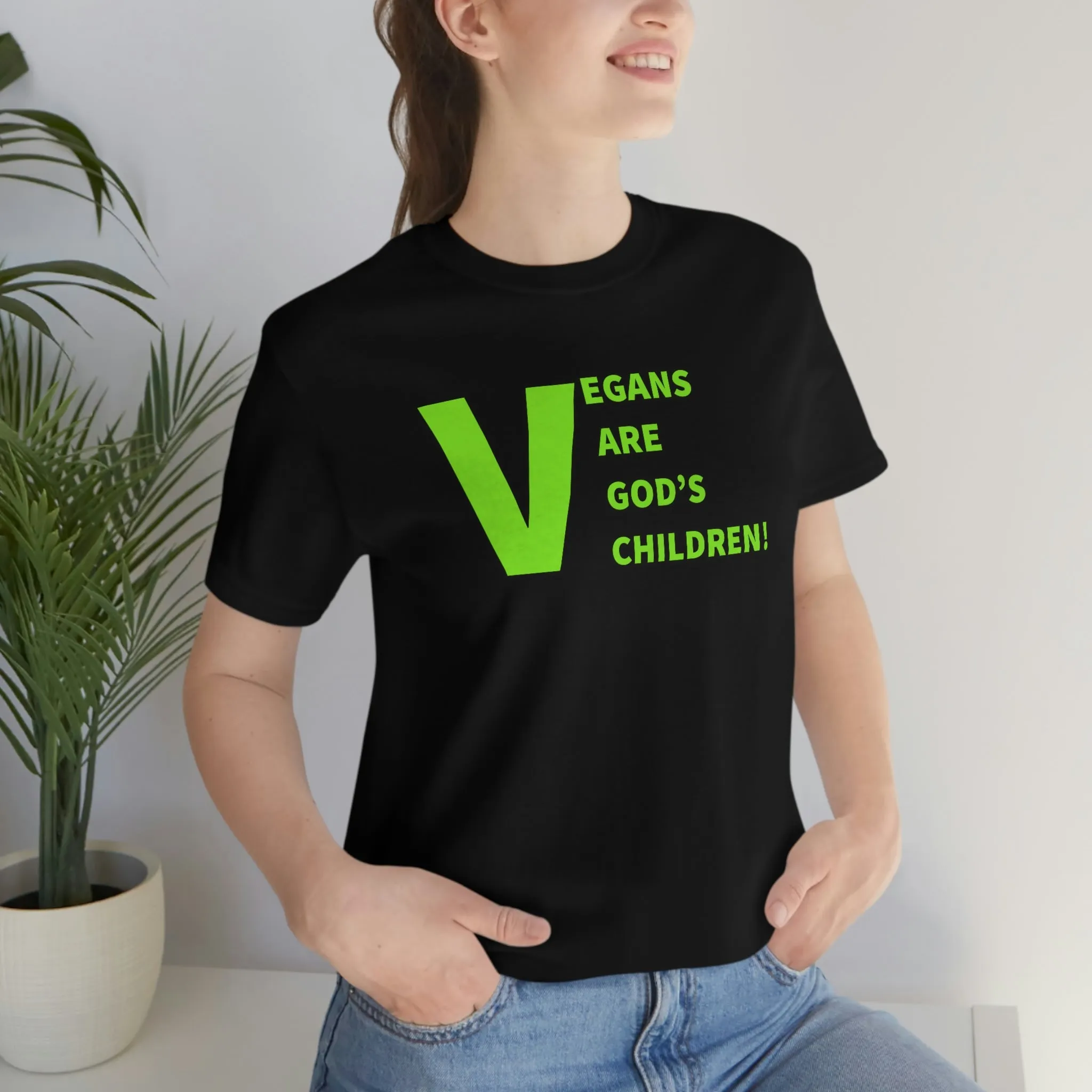 Vegans Are God's Children! Short Sleeve Tee