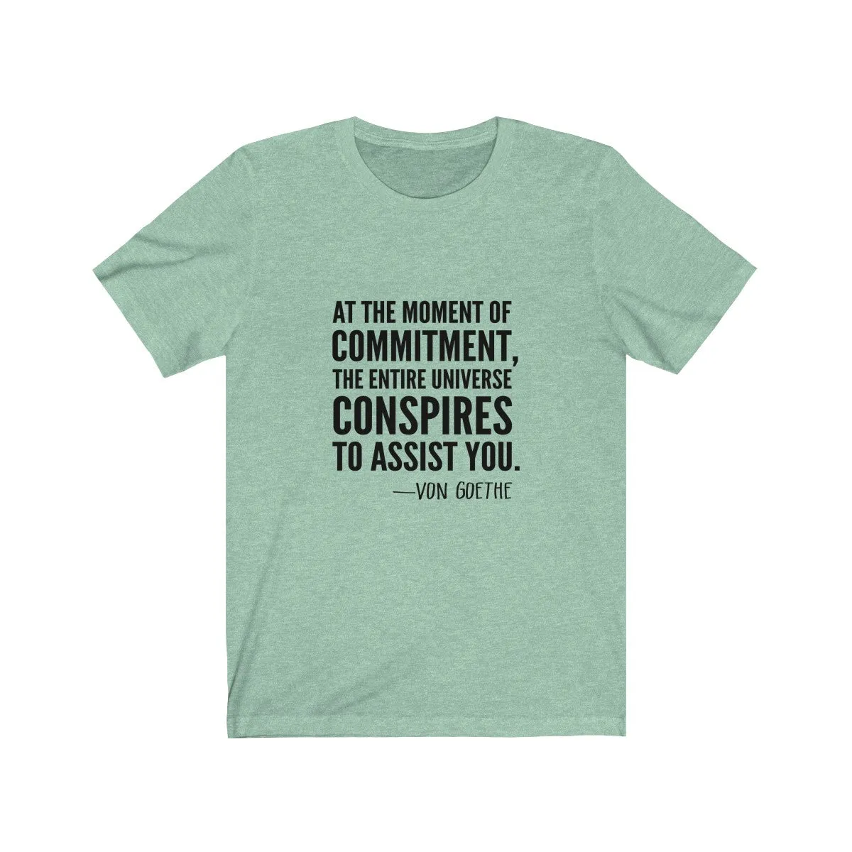VON GOETHE QUOTE <br>unisex tee