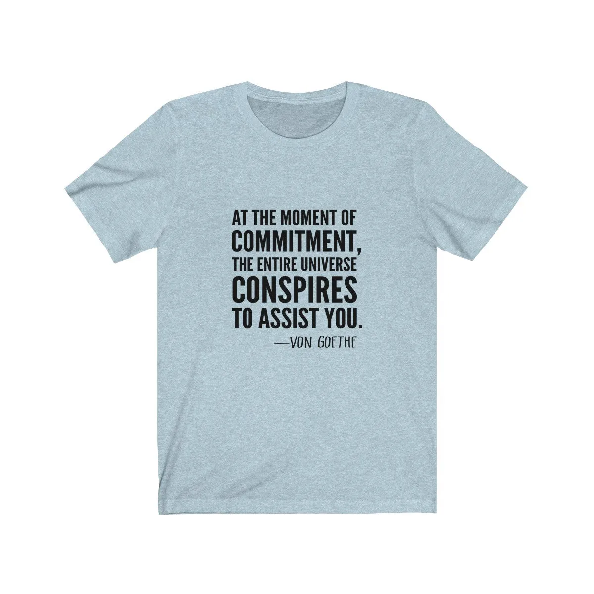 VON GOETHE QUOTE <br>unisex tee