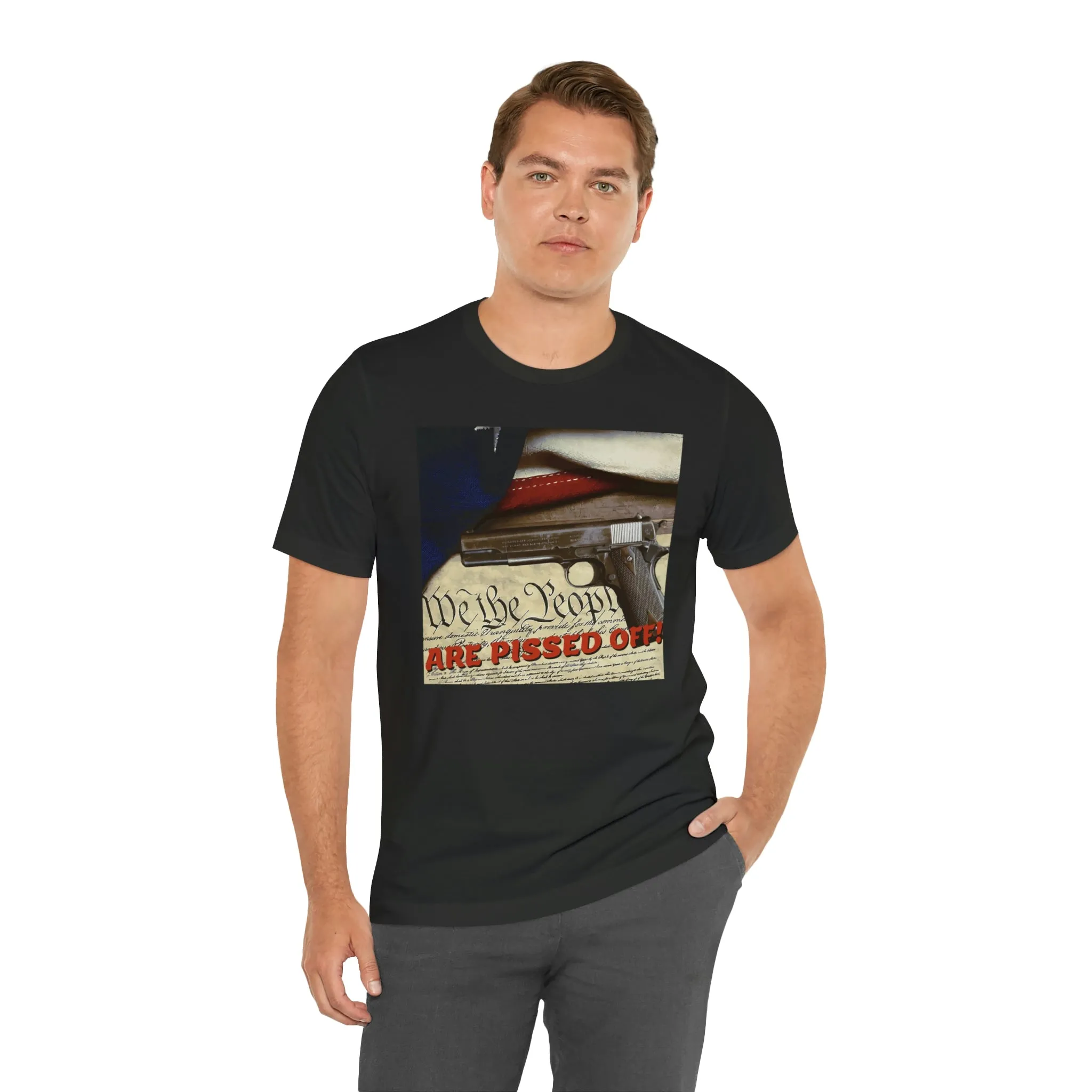 We The People Are Pissed Off! Short Sleeve Tee