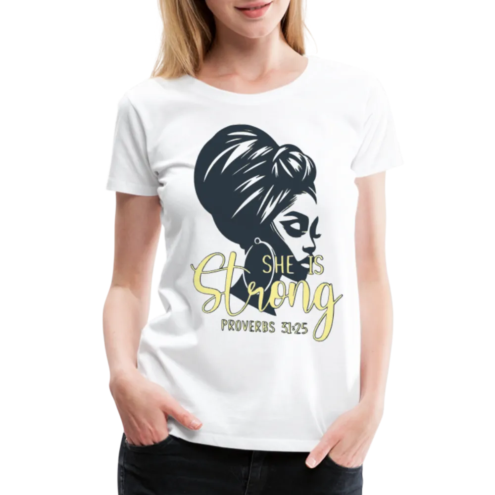 Women’s "She Is Strong" T-Shirt