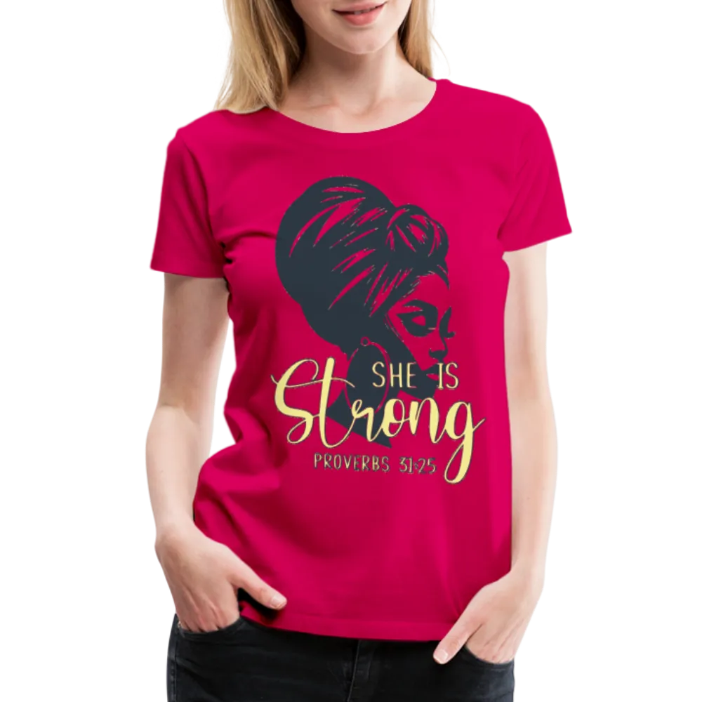 Women’s "She Is Strong" T-Shirt