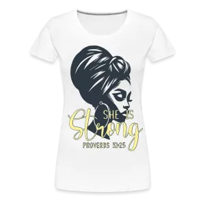 Women’s "She Is Strong" T-Shirt