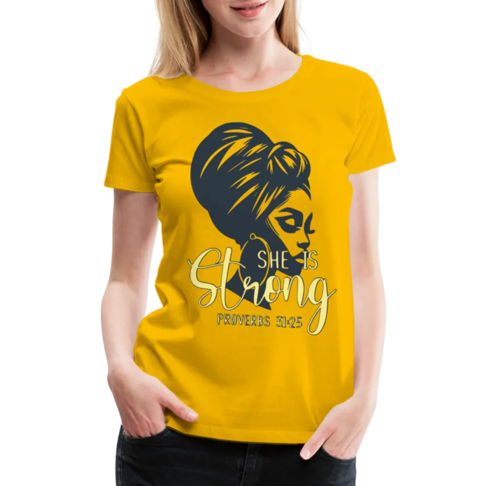 Women’s "She Is Strong" T-Shirt