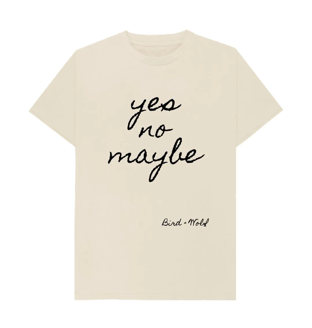 Yes No Maybe Classic Tee