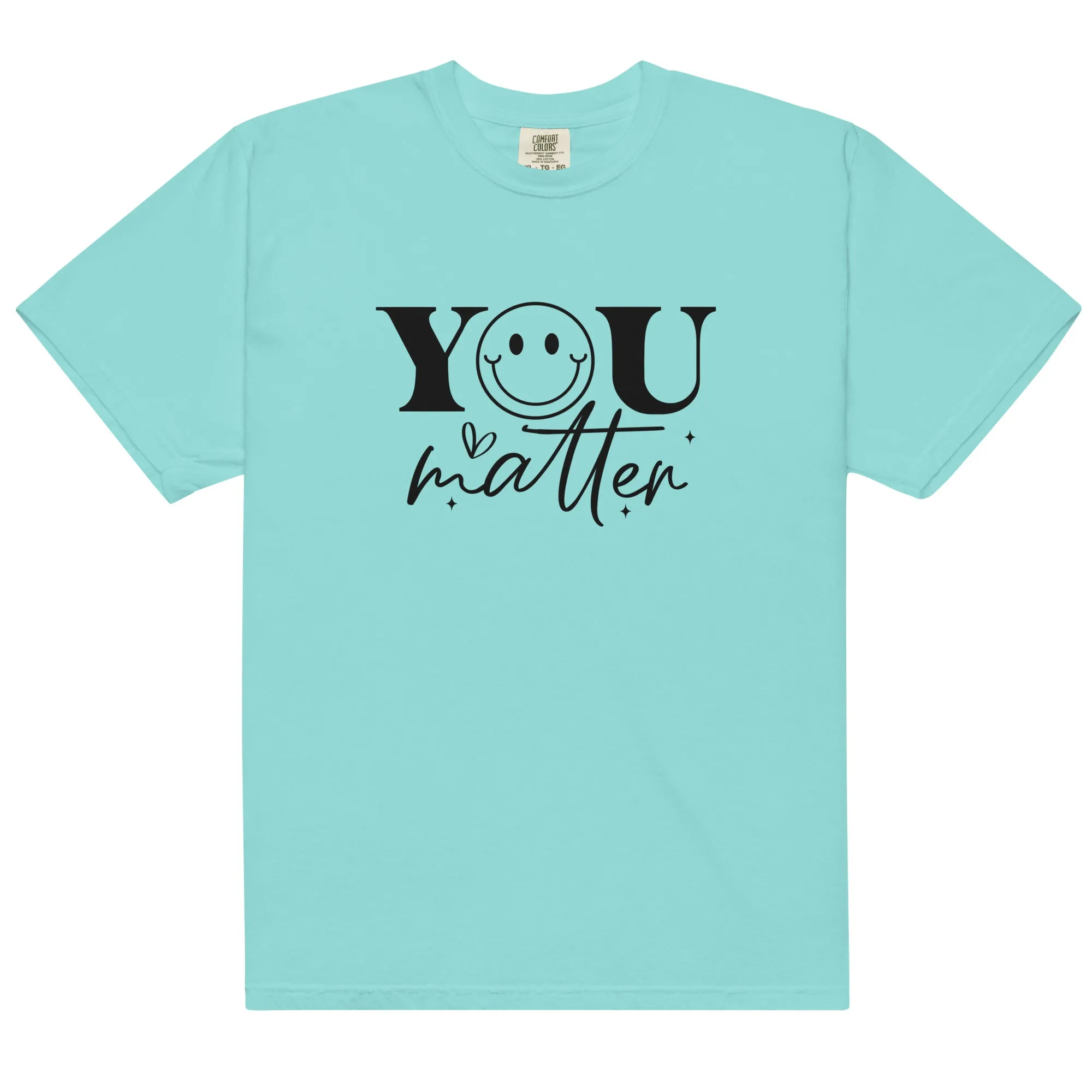 You Matter Unisex T-Shirt