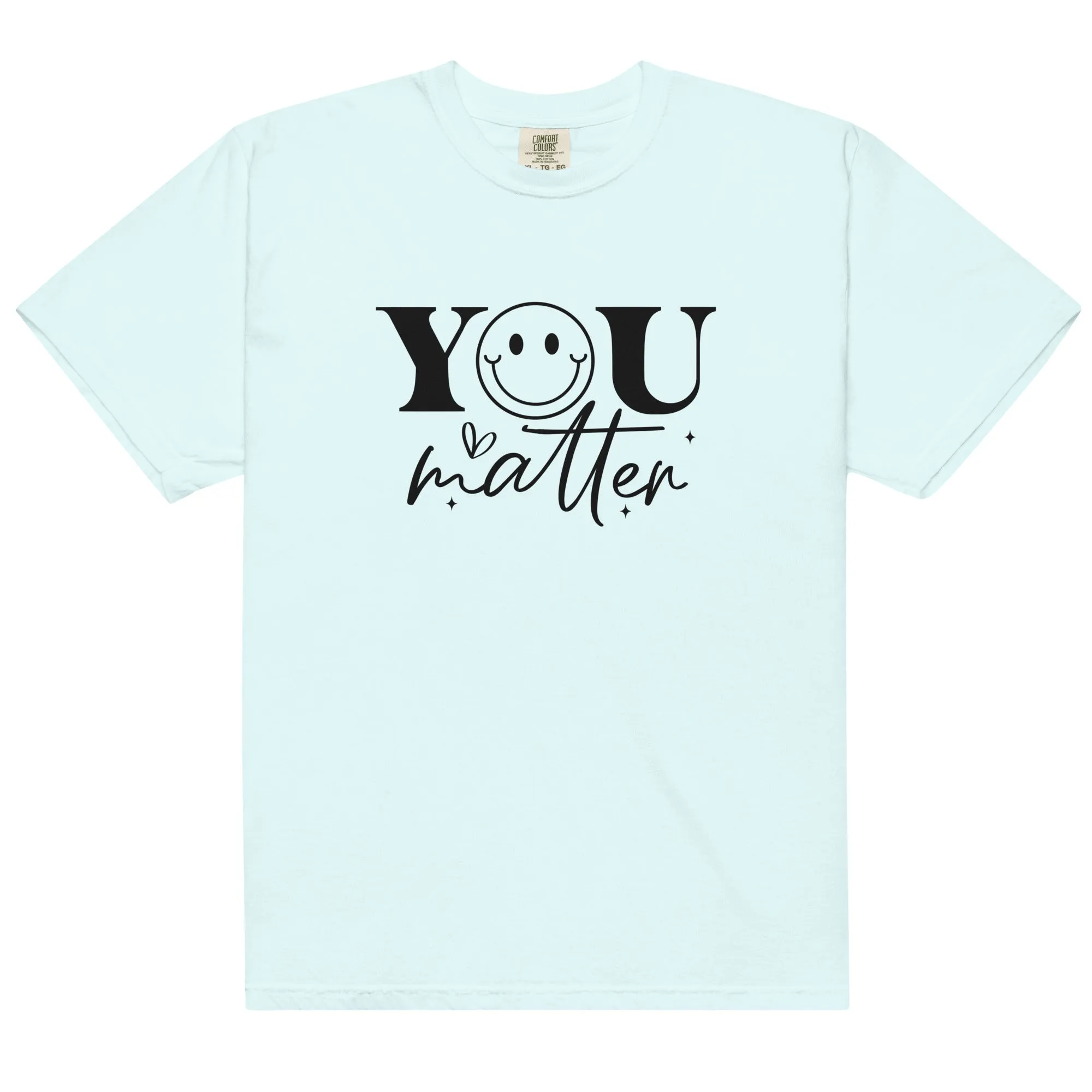 You Matter Unisex T-Shirt