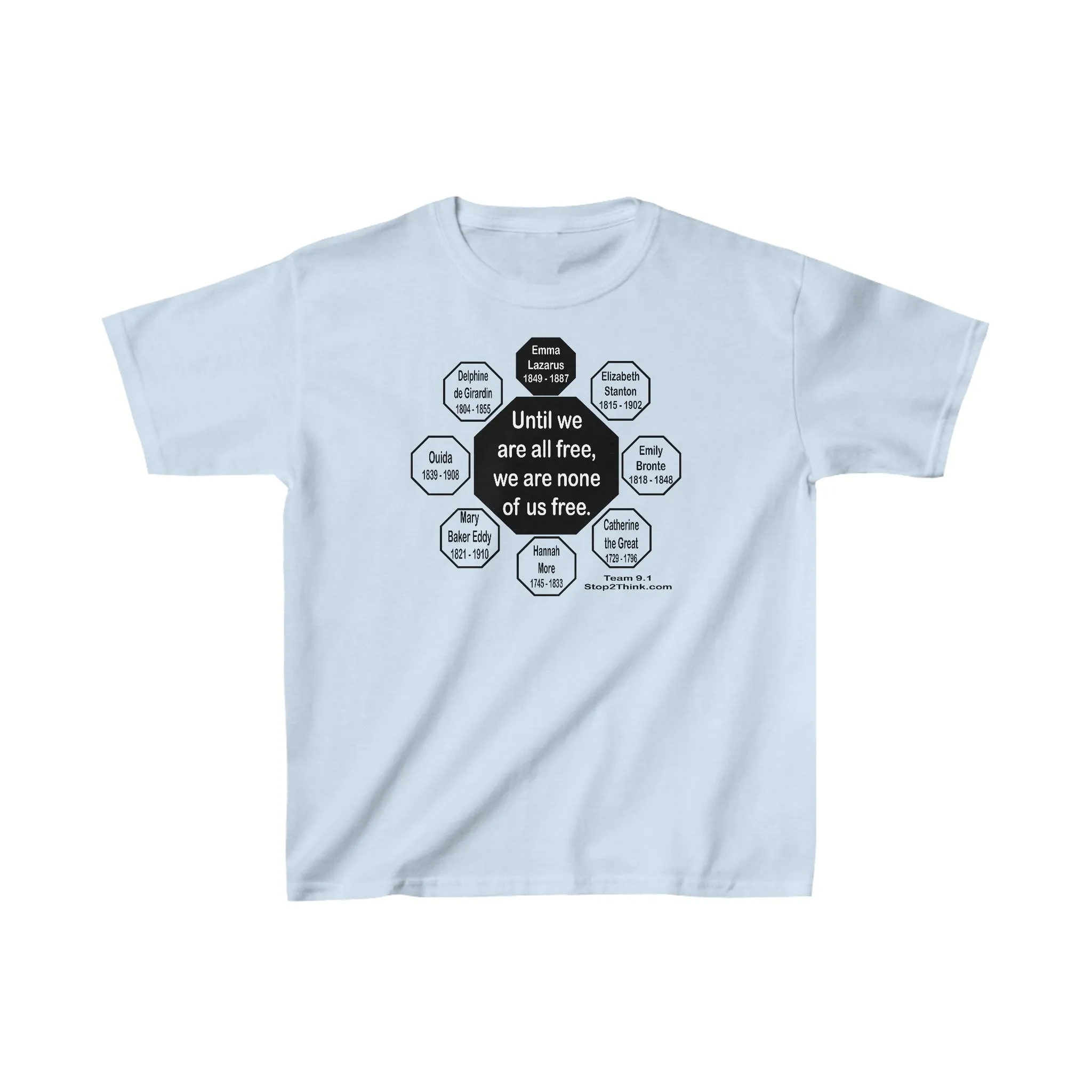 YT-9.1- Until we are all free, we are none of us free.  -  Emma Lazarus  1849 - 1887