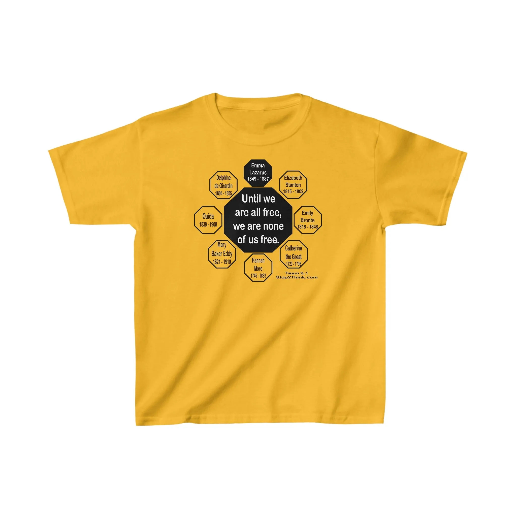 YT-9.1- Until we are all free, we are none of us free.  -  Emma Lazarus  1849 - 1887